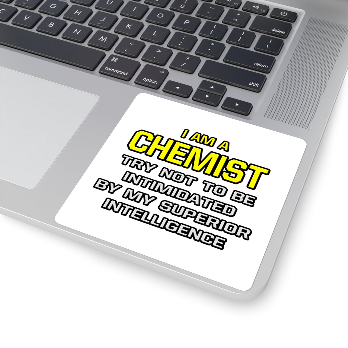 Chemist...Superior Intelligence - Square Stickers