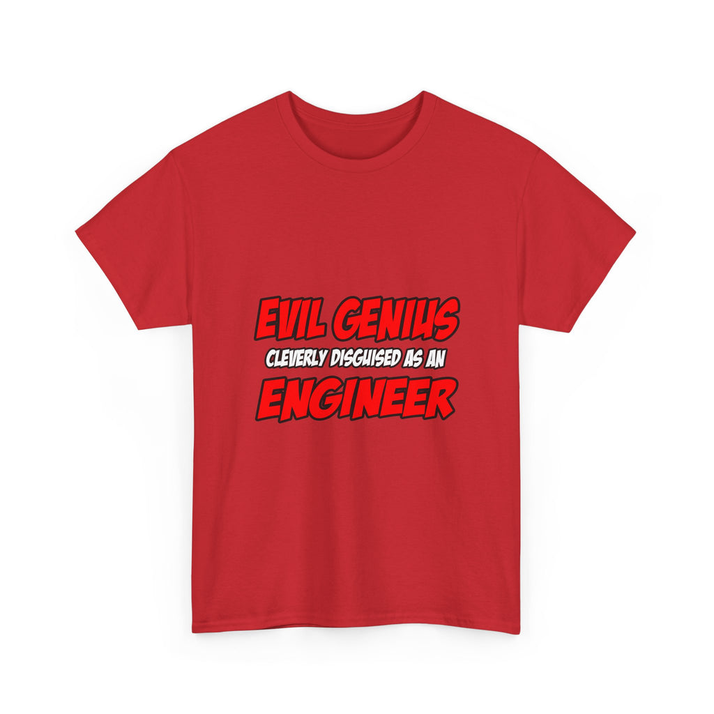 Evil Genius...Engineer - Unisex Heavy Cotton Tee