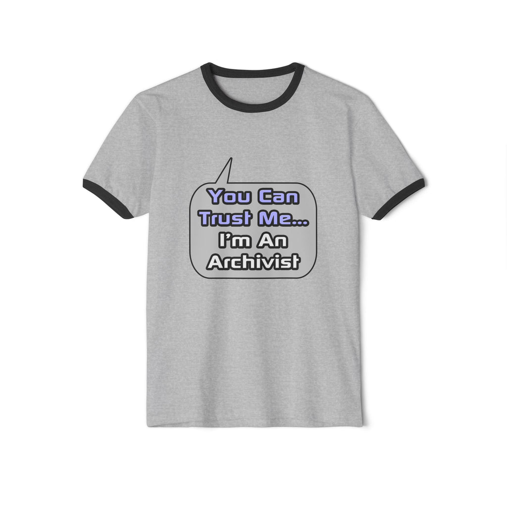 Trust Me .. I'm an Archivist - Unisex Cotton Ringer T-Shirt