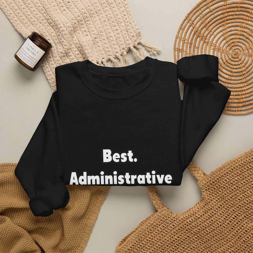 Best. Administrative Assistant. Ever - Unisex Heavy Blend™ Crewneck Sweatshirt