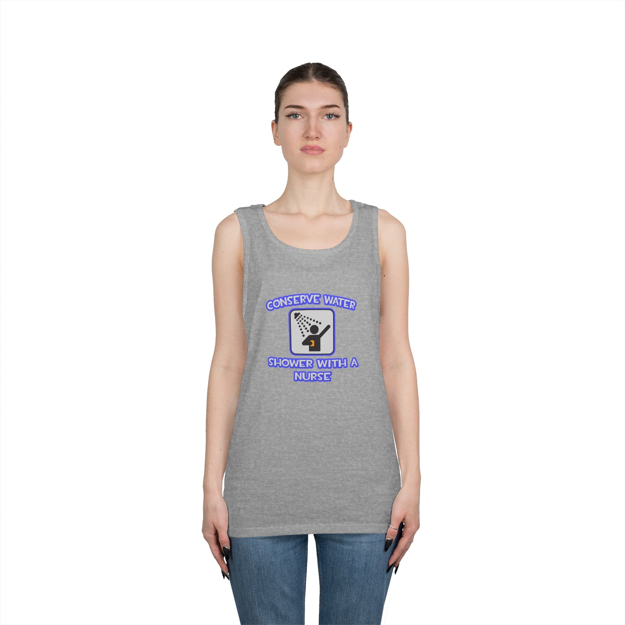 Conserve Water .. Shower With a Nurse - Unisex Heavy Cotton Tank Top