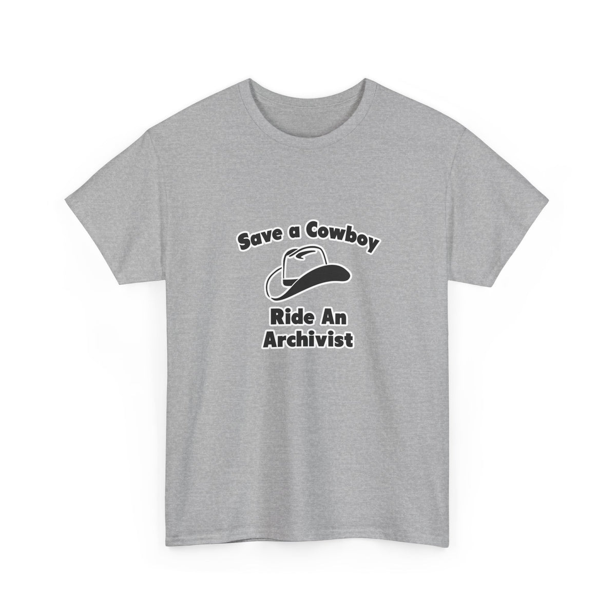 Save a Cowboy .. Ride an Archivist - Unisex Heavy Cotton Tee