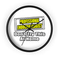 Professional Endocrinologist .. Joke - Wall Clock