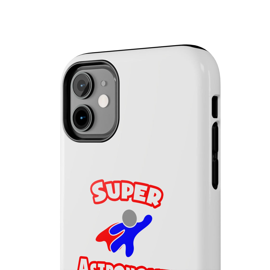Super Astronomer - Tough Phone Cases