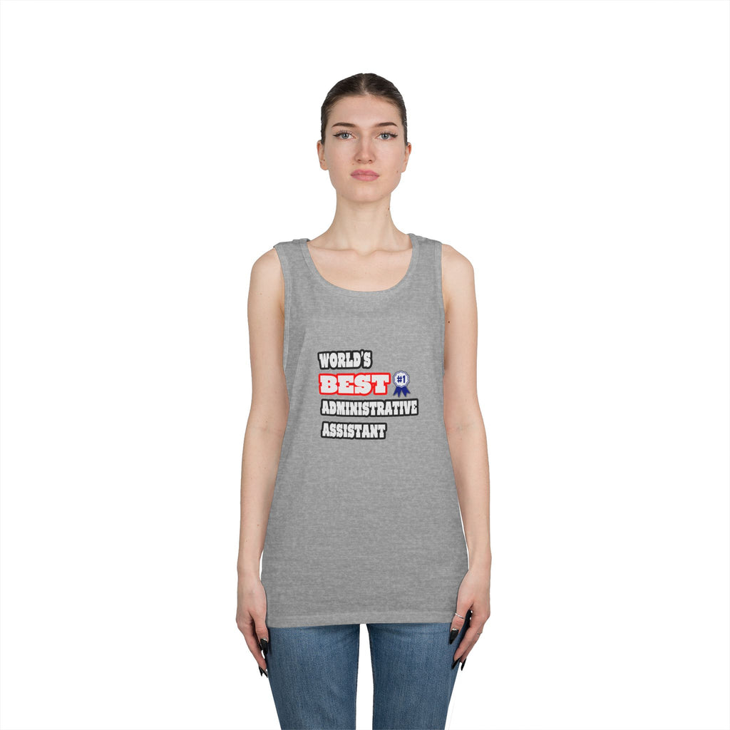 World's Best Administrative Assistant - Unisex Heavy Cotton Tank Top