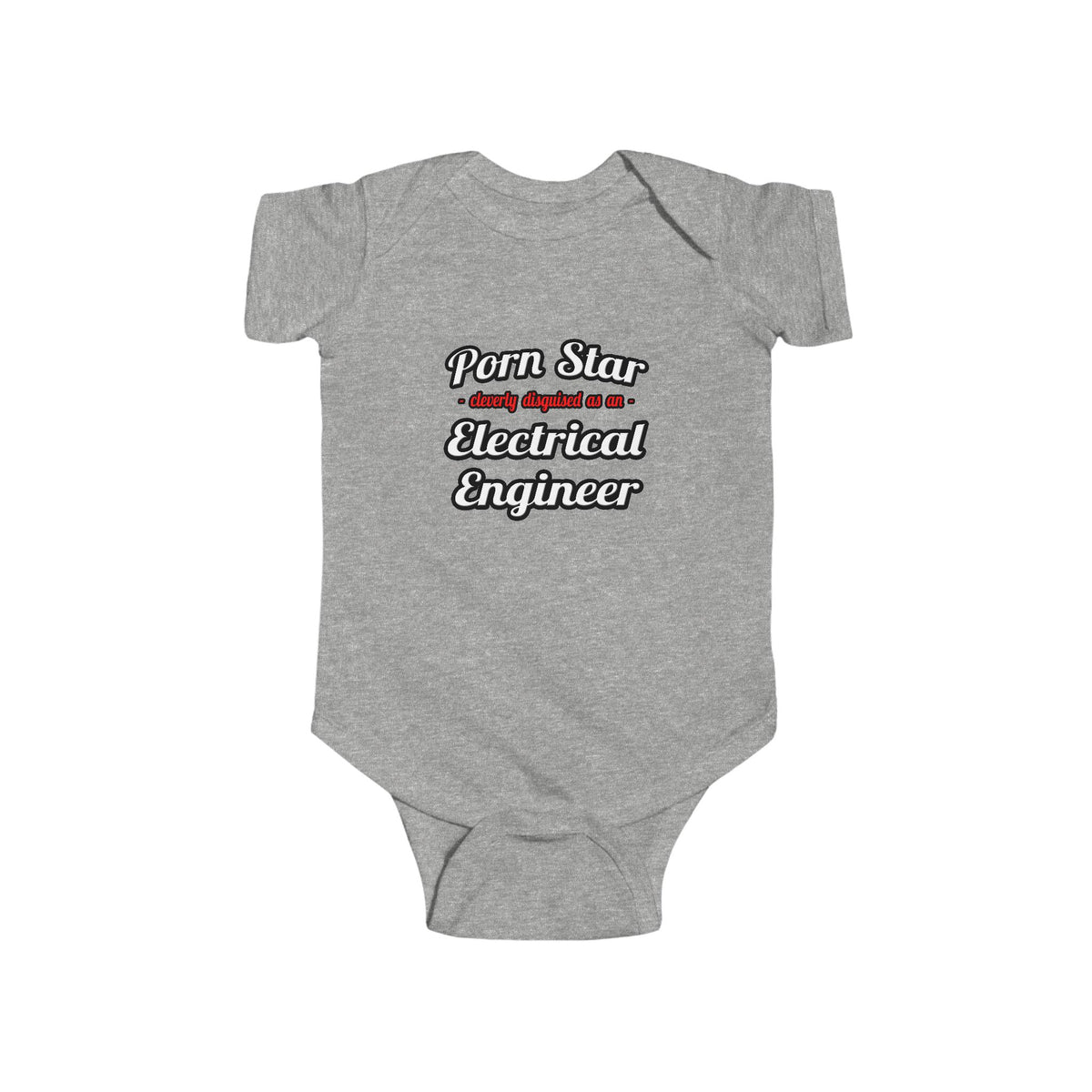 Porn Star...Electrical Engineer - Infant Fine Jersey Bodysuit
