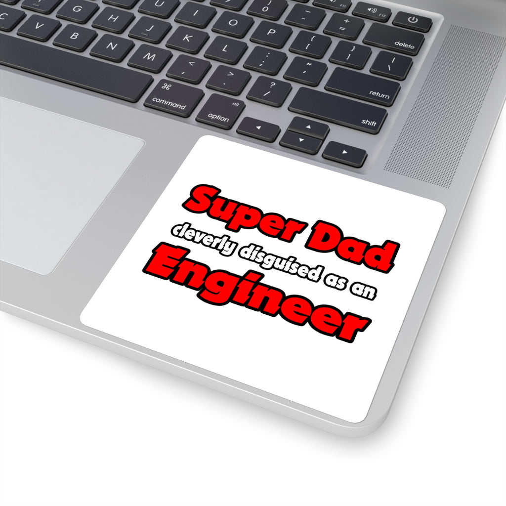 Super Dad ... Engineer - Square Stickers
