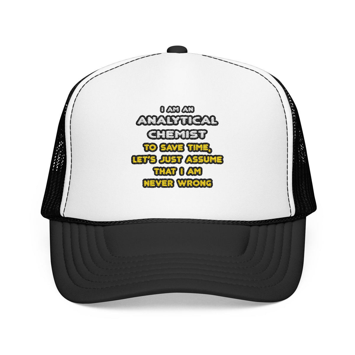 Funny Analytical Chemist T Shirts - Foam Trucker Hat