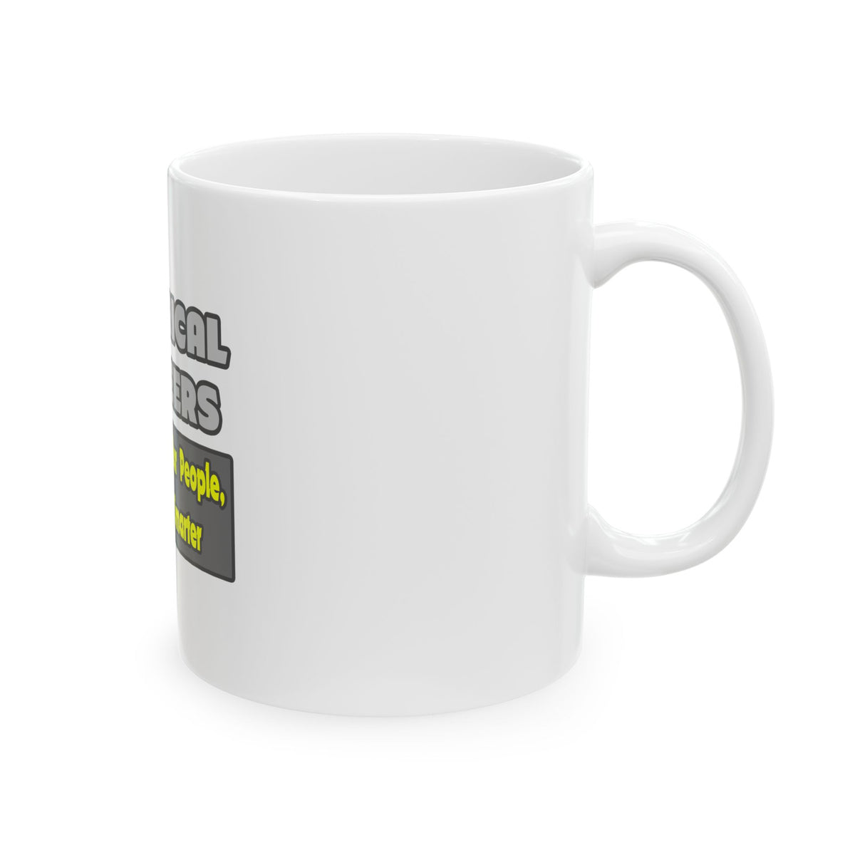 Electrical Engineers...Smarter - Ceramic Mug, (11oz, 15oz)
