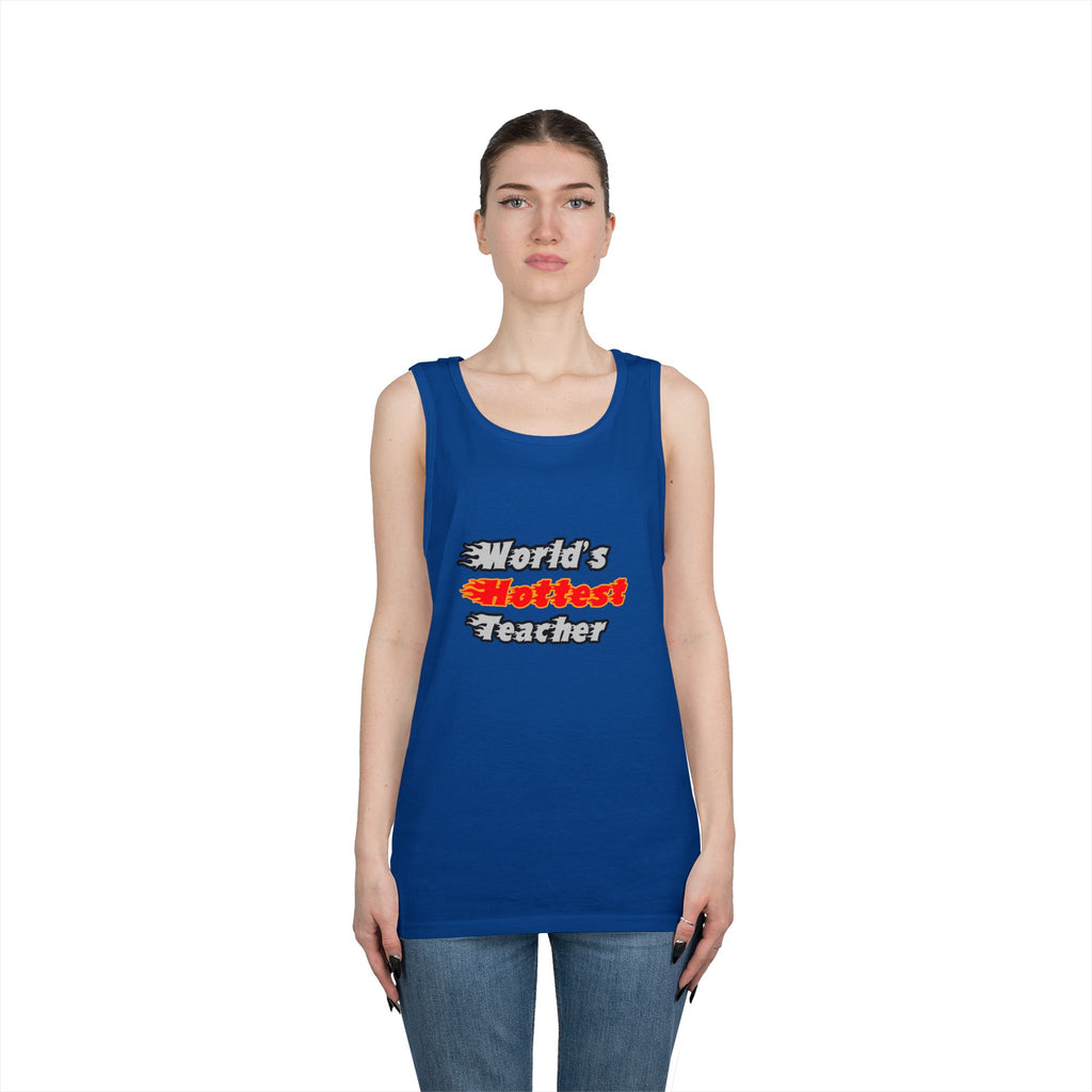 World's Hottest Teacher - Unisex Heavy Cotton Tank Top