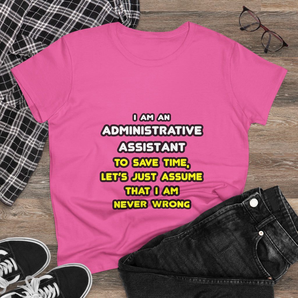 Funny Administrative Assistant T Shirts - Women's Midweight Cotton Tee