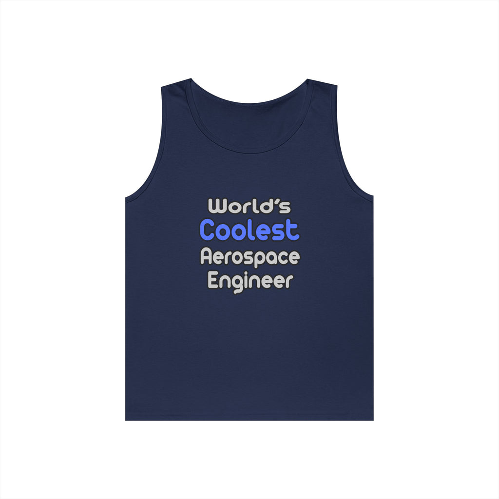 World's Coolest Aerospace Engineer - Unisex Heavy Cotton Tank Top