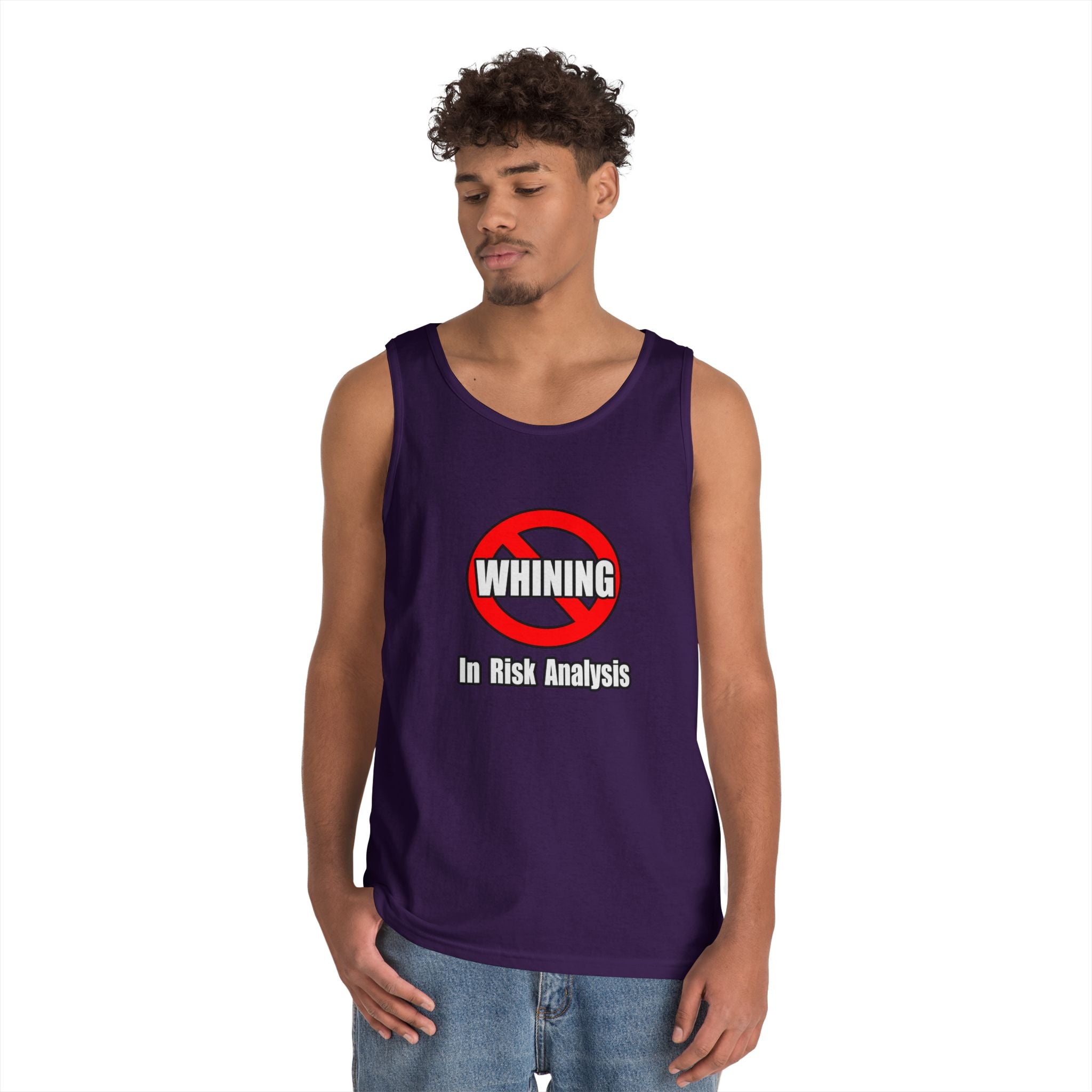 No Whining In Risk Analysis - Unisex Heavy Cotton Tank Top