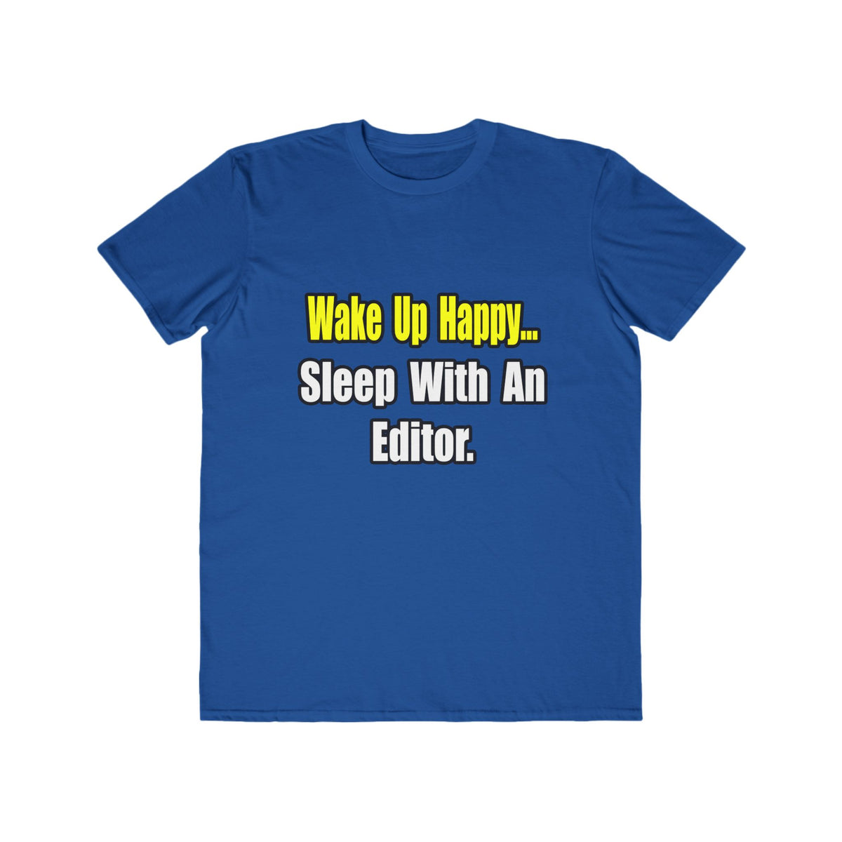Sleep With an Editor - Men's Lightweight Fashion Tee