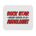 Rock Star...Audiologist - Mouse Pad (Rectangle)