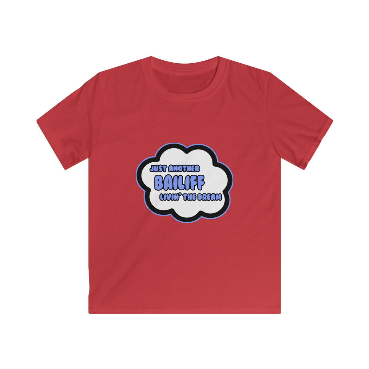 Bailiff .. Livin' The Dream - Kids Softstyle Tee