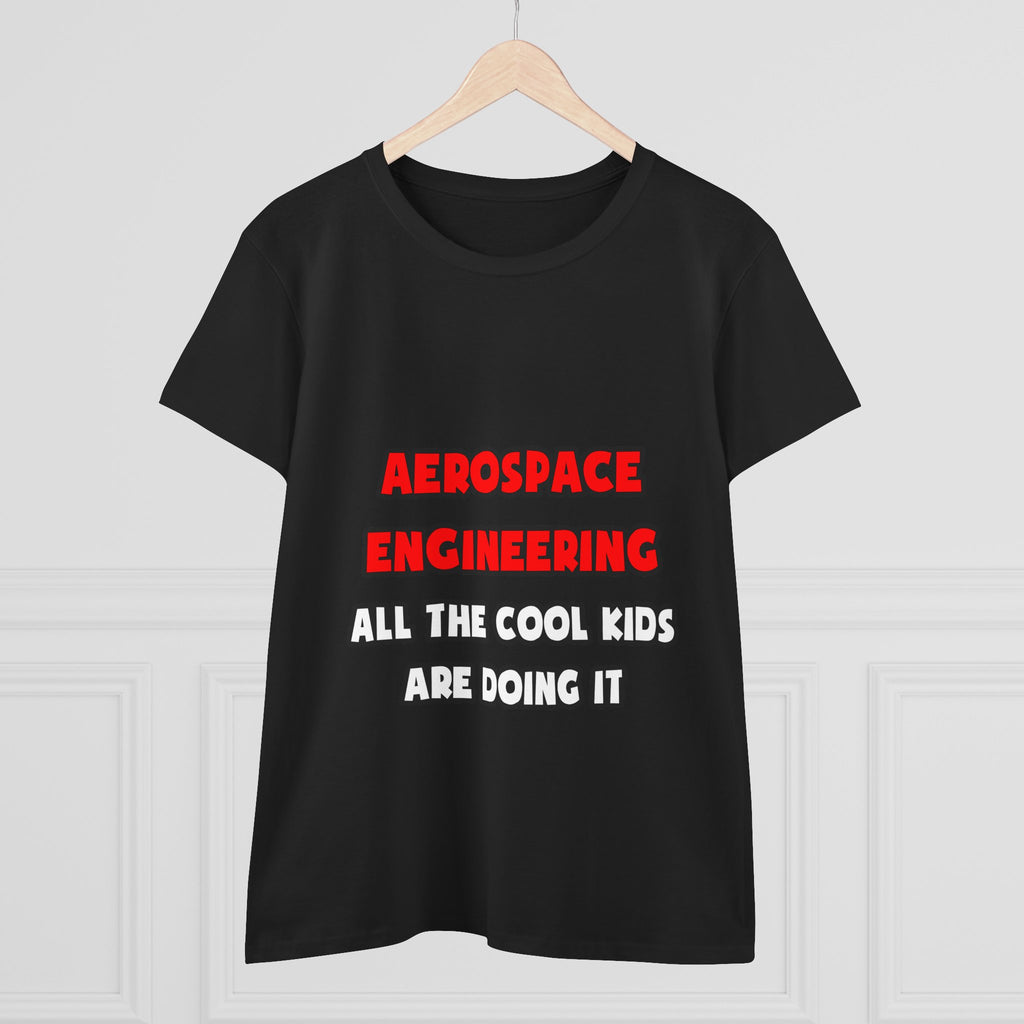 Funny Aerospace Engineer Shirts and Gifts - Women's Midweight Cotton Tee