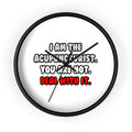 Deal With It ... Funny Acupuncturist - Wall Clock
