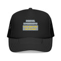 Dental Hygienists...Smarter - Foam Trucker Hat