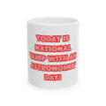 National 'Sleep With an Astronomer' Day - Ceramic Mug, (11oz, 15oz)