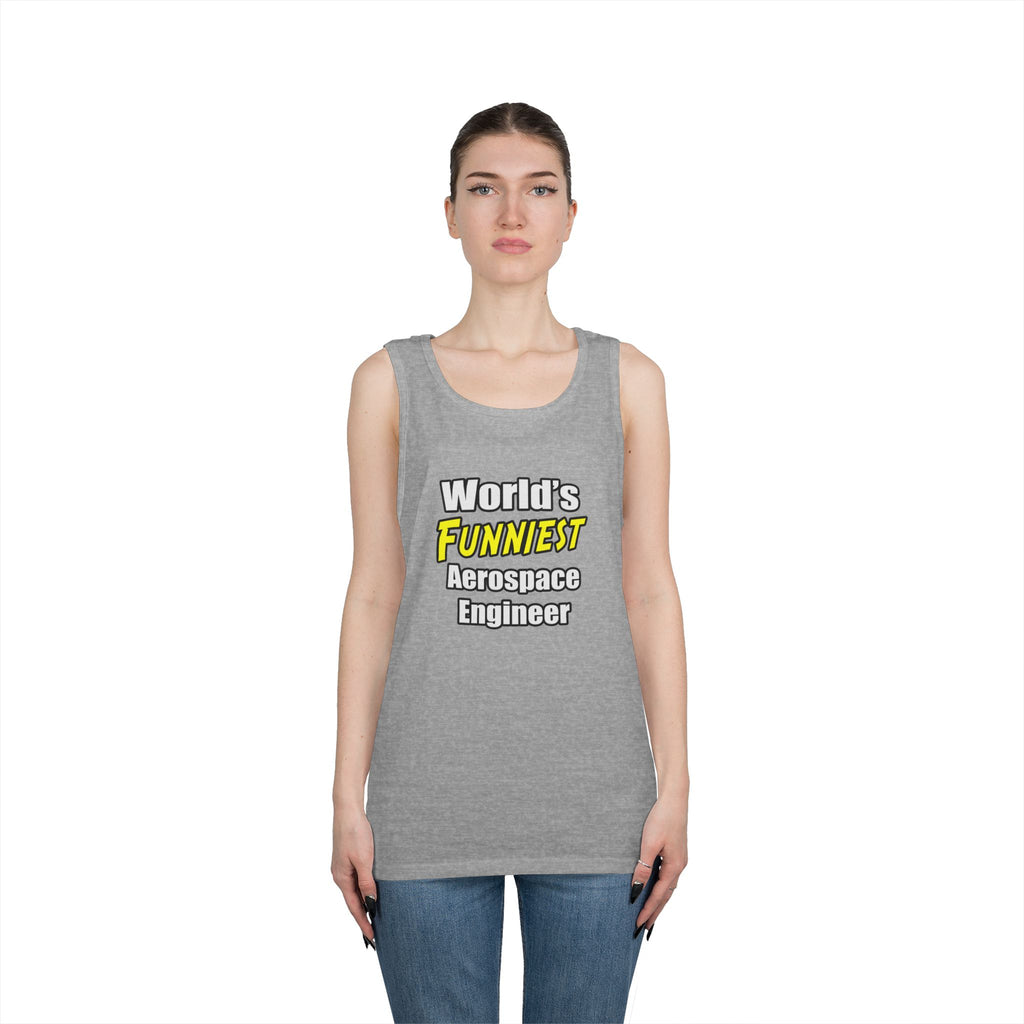 World's Funniest Aerospace Engineer - Unisex Heavy Cotton Tank Top