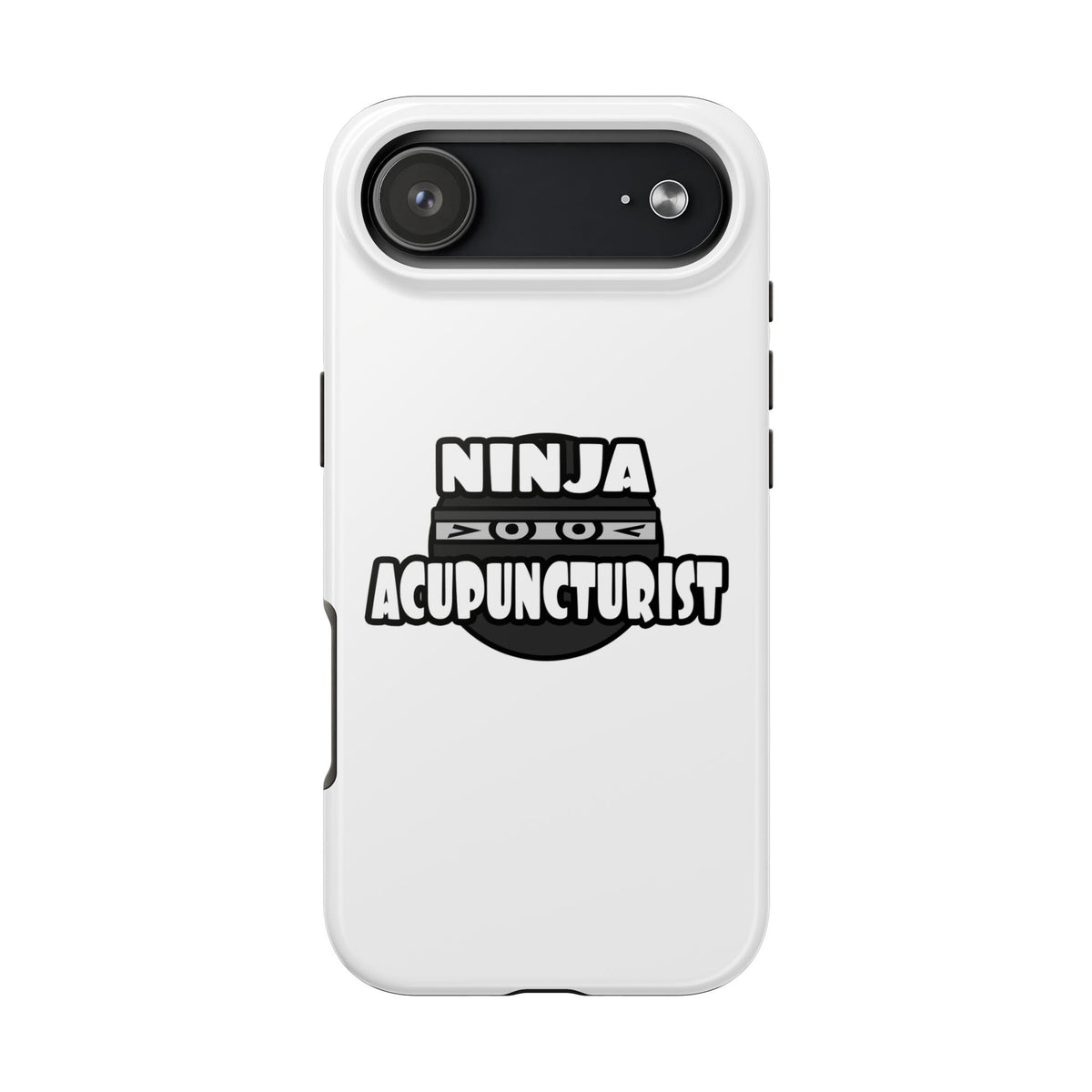 Ninja Acupuncturist - Tough Phone Cases