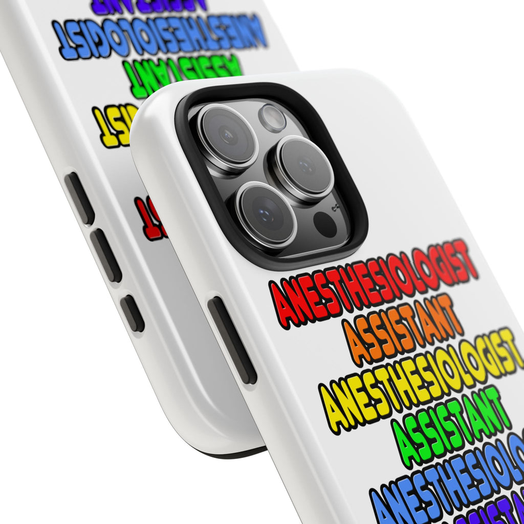 Rainbow Anesthesiologist Assistant - Tough Phone Cases