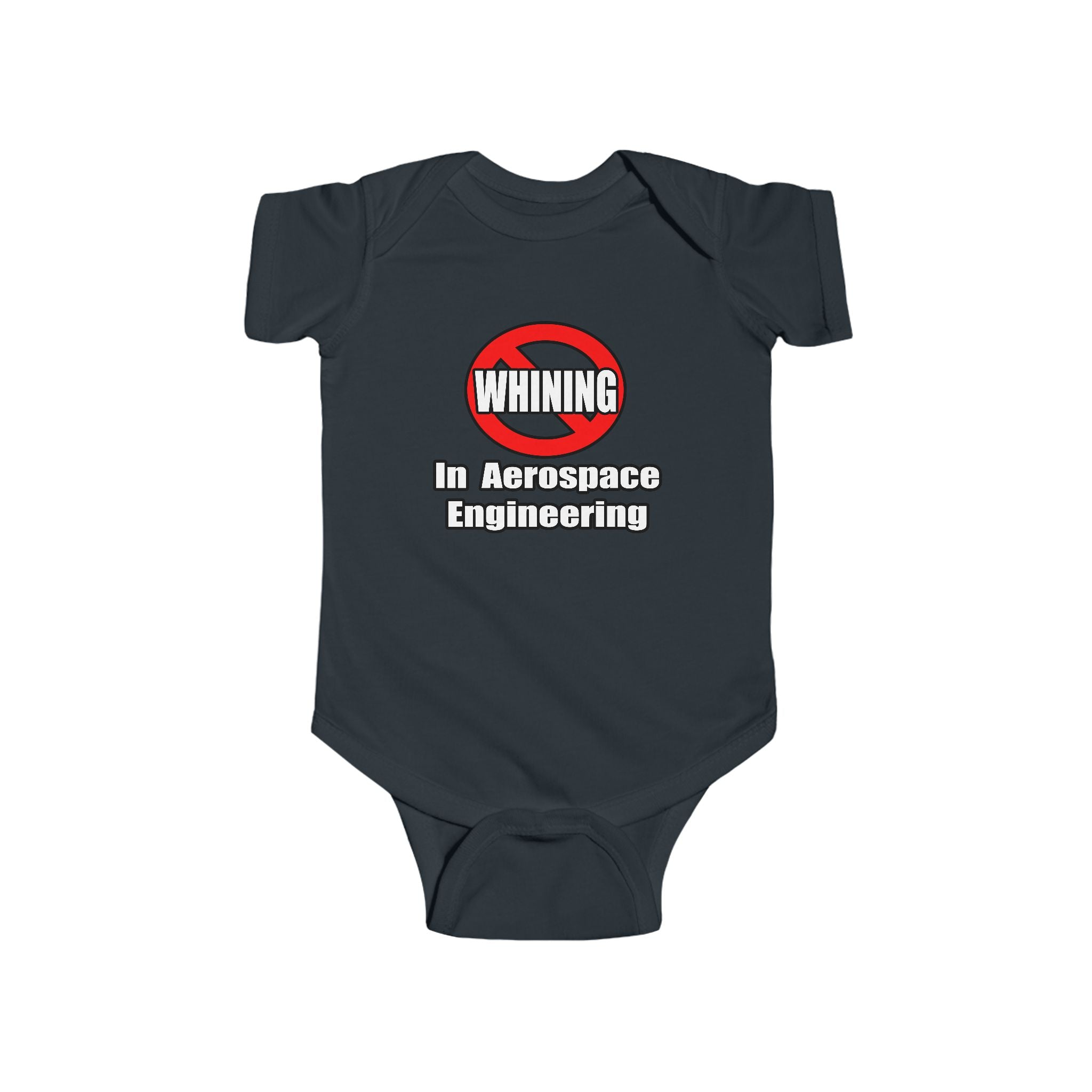 No Whining In Aerospace Engineering - Infant Fine Jersey Bodysuit