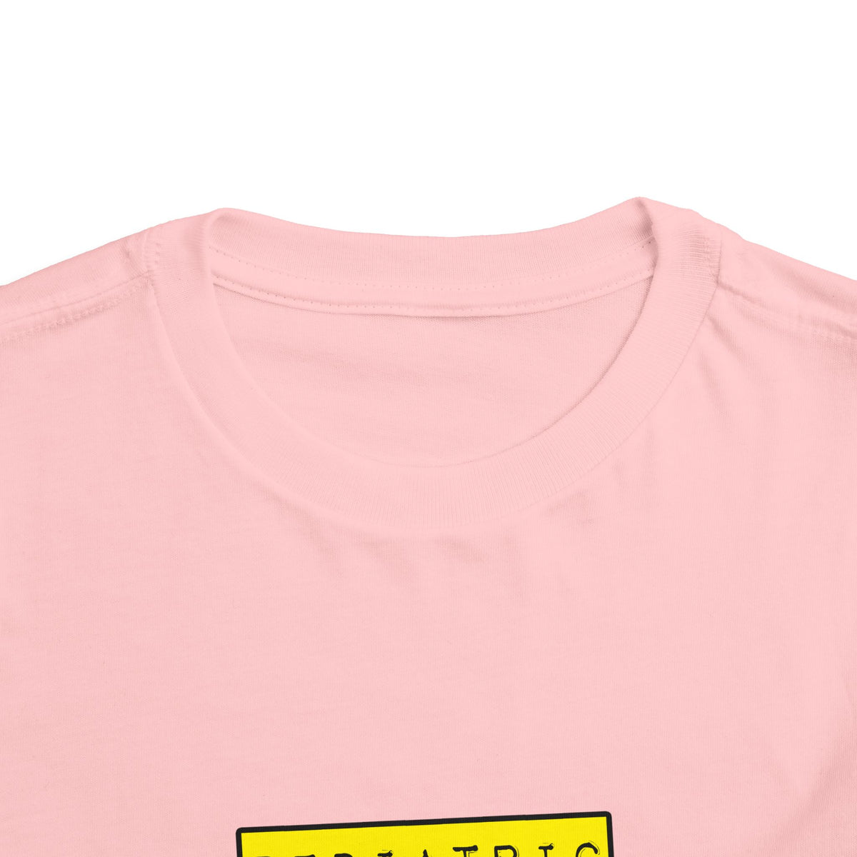 Pediatric Nurse...Hardest Job You'll Ever Love - Toddler Short Sleeve Tee