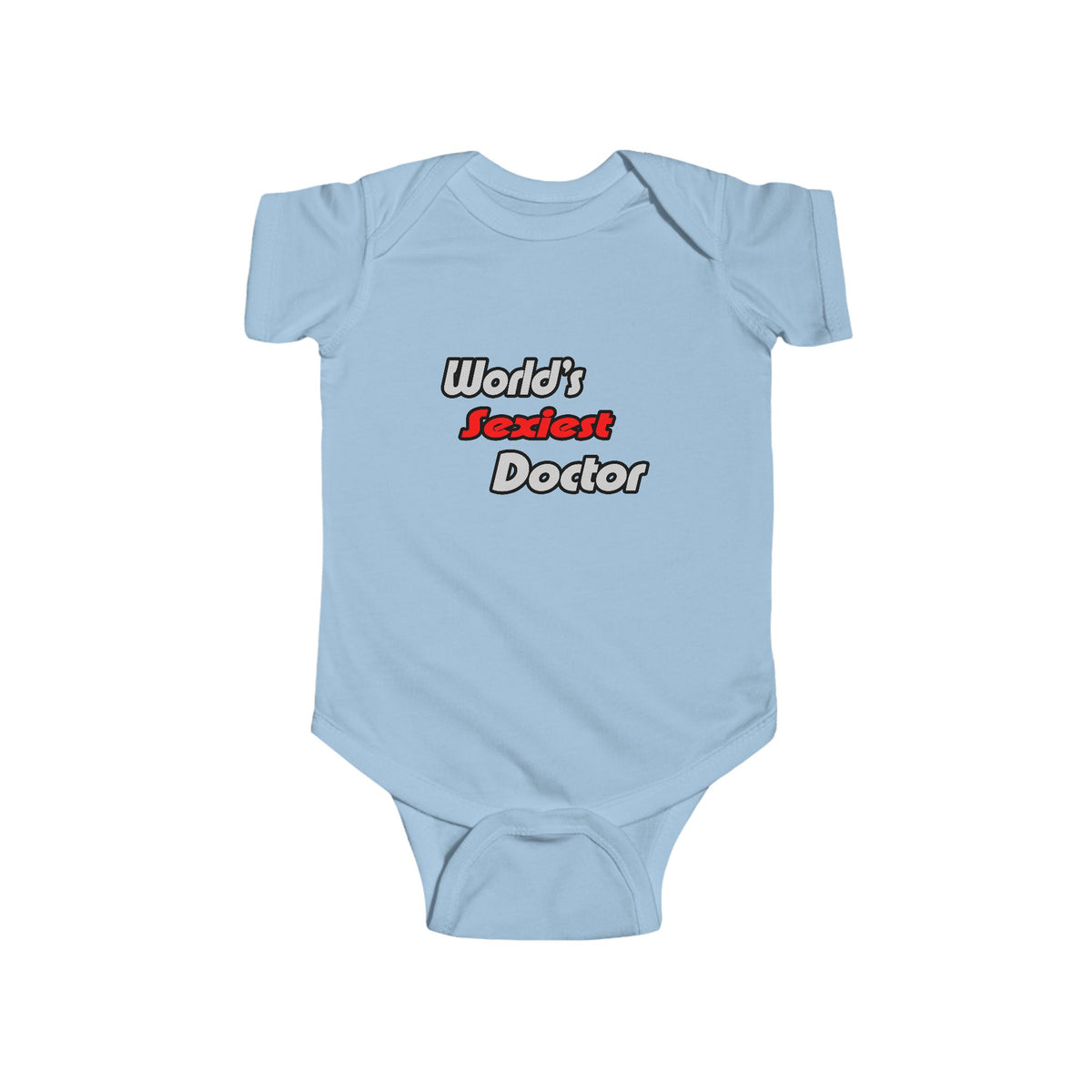 World's Sexiest Doctor - Infant Fine Jersey Bodysuit