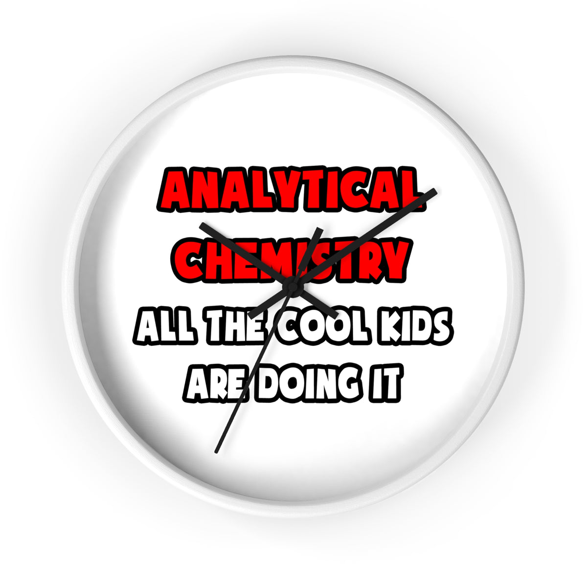 Funny Analytical Chemist Shirts - Wall Clock
