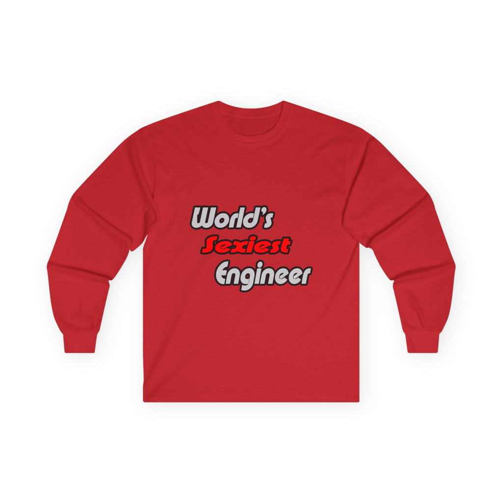 World's Sexiest Engineer - Unisex Ultra Cotton Long Sleeve Tee