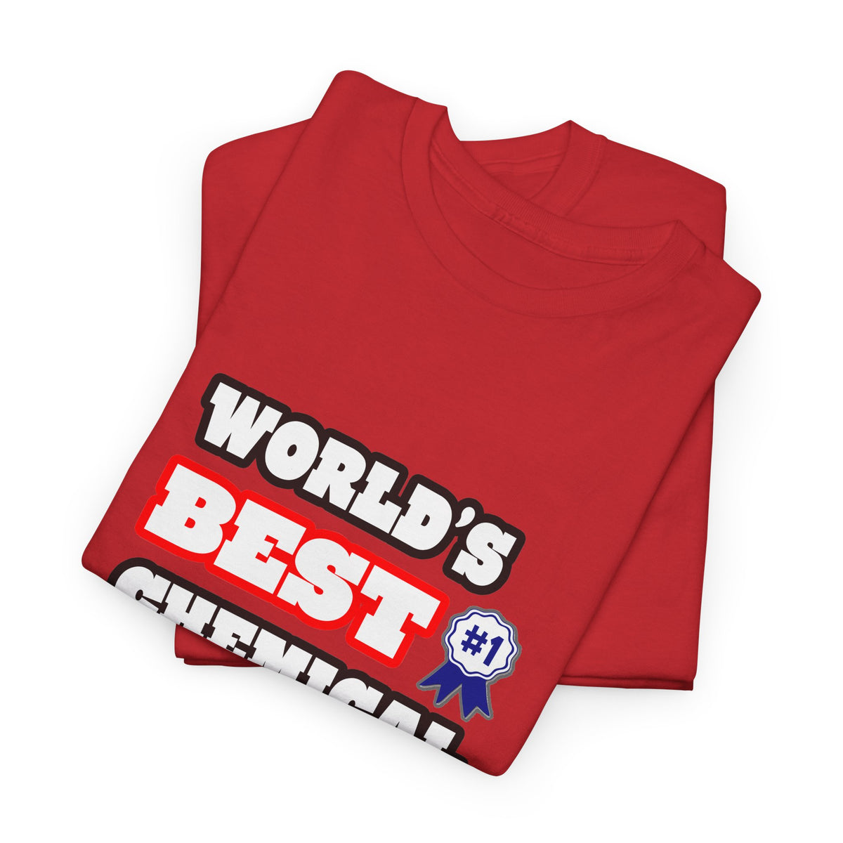 World's Best Chemical Engineer - Unisex Heavy Cotton Tee