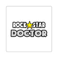 Rock Star Doctor (2) - Square Stickers