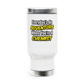 Everyday's An Adventure...Chemist - Stainless Steel Travel Mug with Handle, 14oz