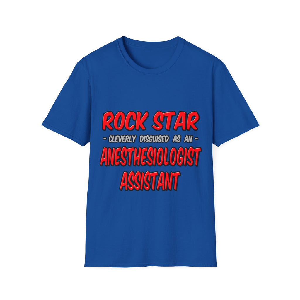 Rock Star .. Anesthesiologist Assistant - Unisex Softstyle T-Shirt