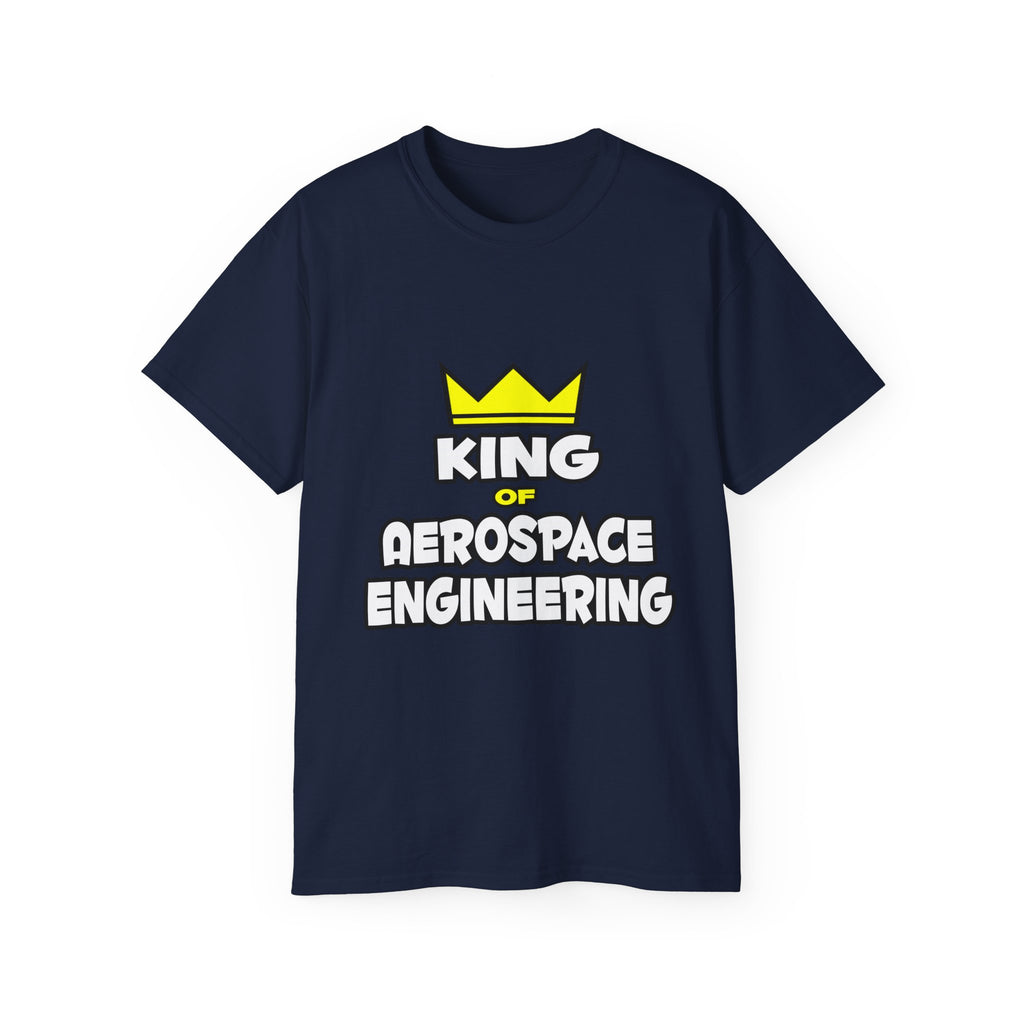 King of Aerospace Engineering - Unisex Ultra Cotton Tee
