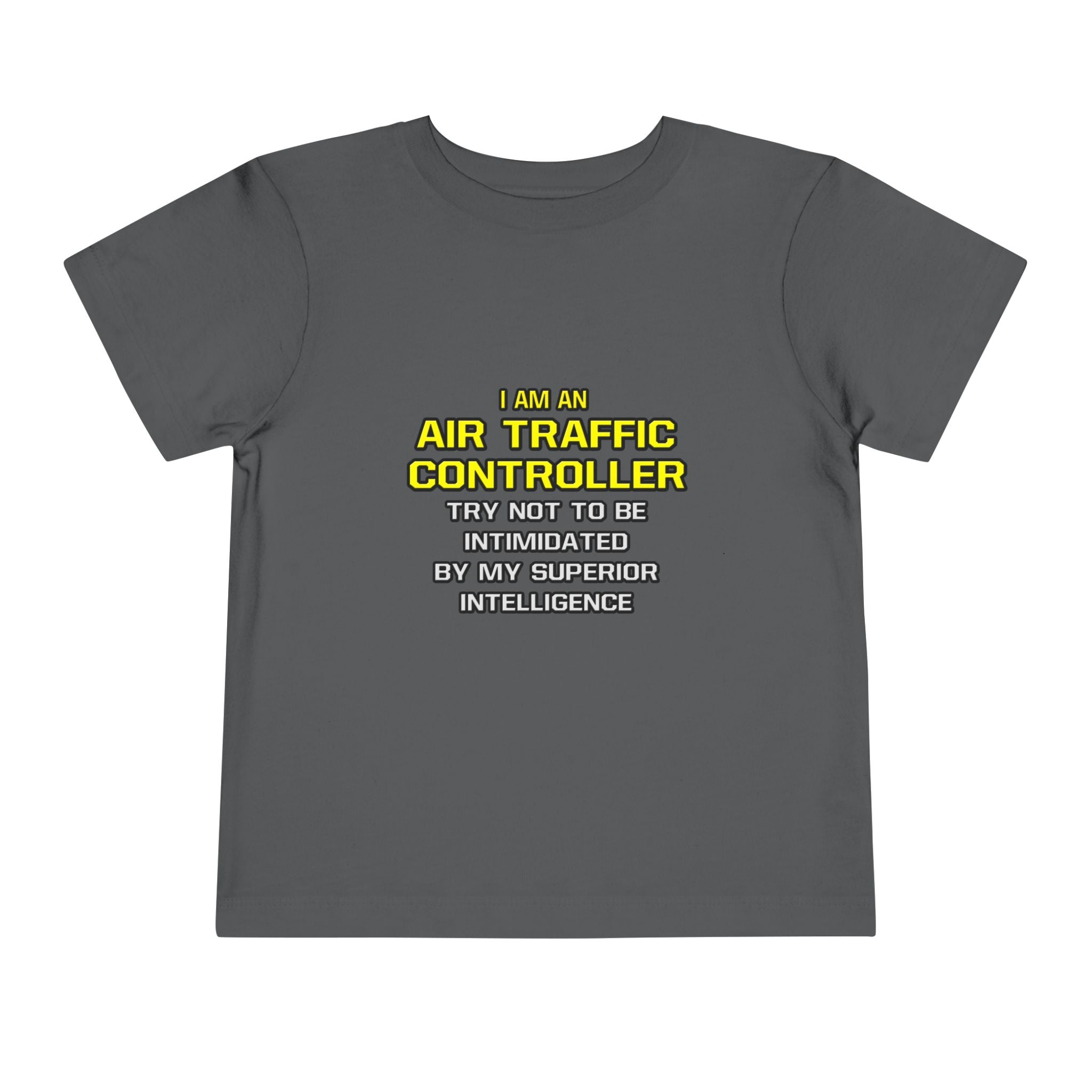 Air Traffic Controller...Superior Intelligence - Toddler Short Sleeve Tee