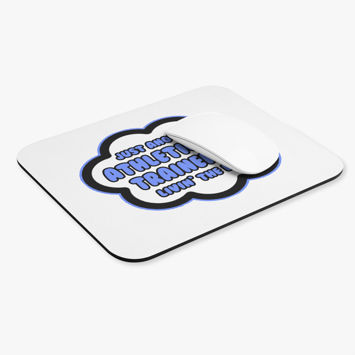 Athletic Trainer .. Livin' The Dream - Mouse Pad (Rectangle)