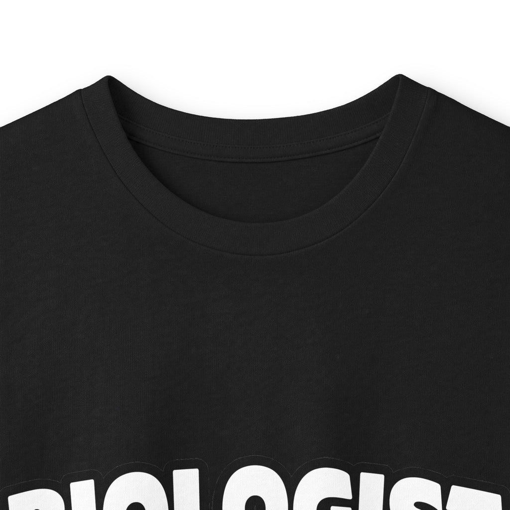 Biologist...Big Deal - Unisex Ultra Cotton Long Sleeve Tee