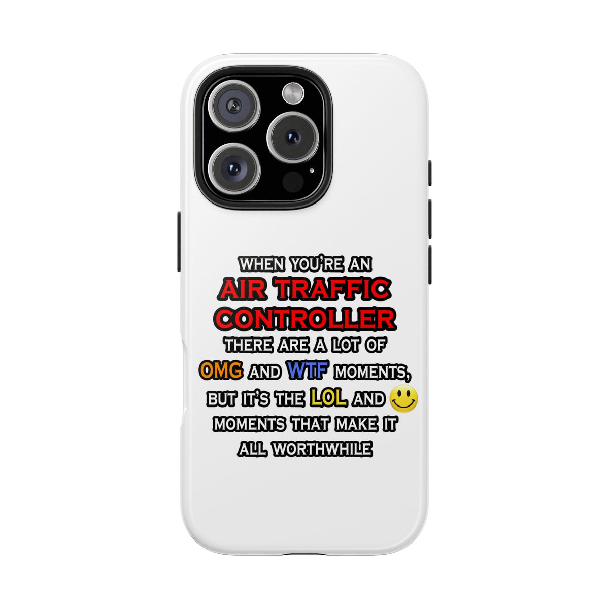 Funny Air Traffic Controller ... OMG WTF LOL - Tough Phone Cases