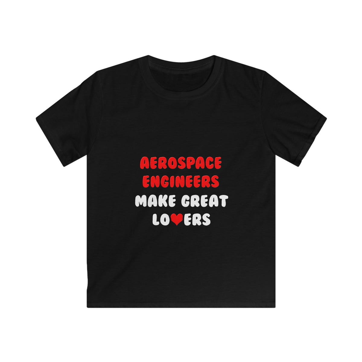 Aerospace Engineers Make Great Lovers - Kids Softstyle Tee