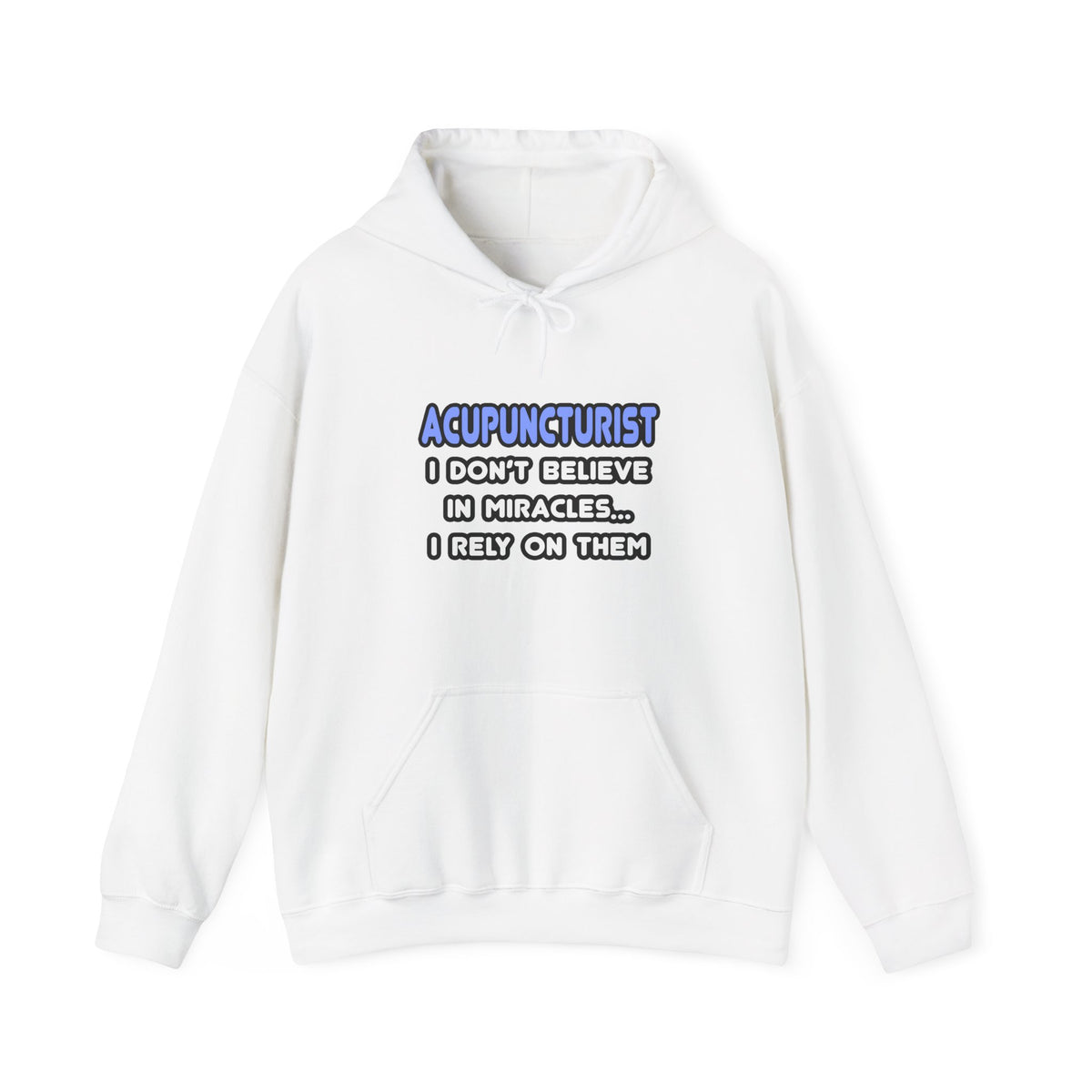 Miracles and Acupuncturists - Unisex Heavy Blend™ Hooded Sweatshirt