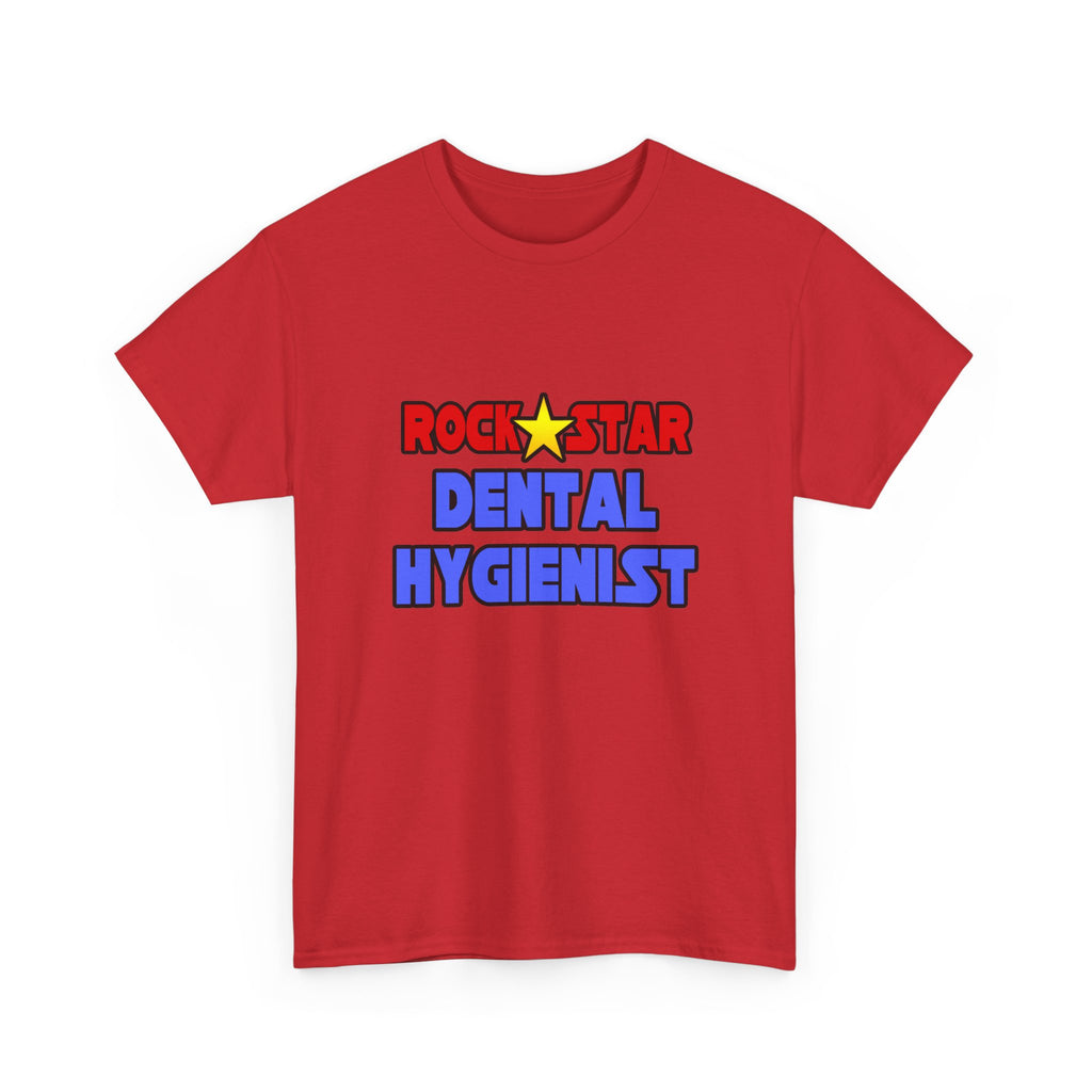 Rock Star Dental Hygienist - Unisex Heavy Cotton Tee