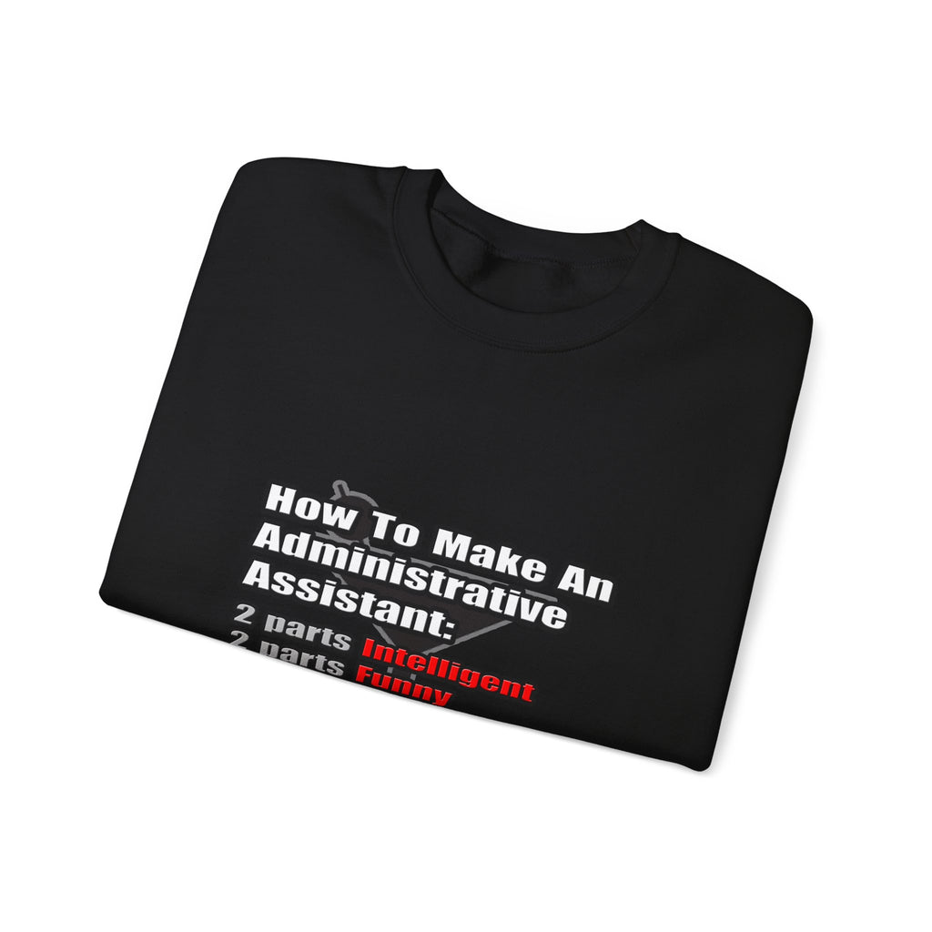 How To Make an Administrative Assistant - Unisex Heavy Blend™ Crewneck Sweatshirt