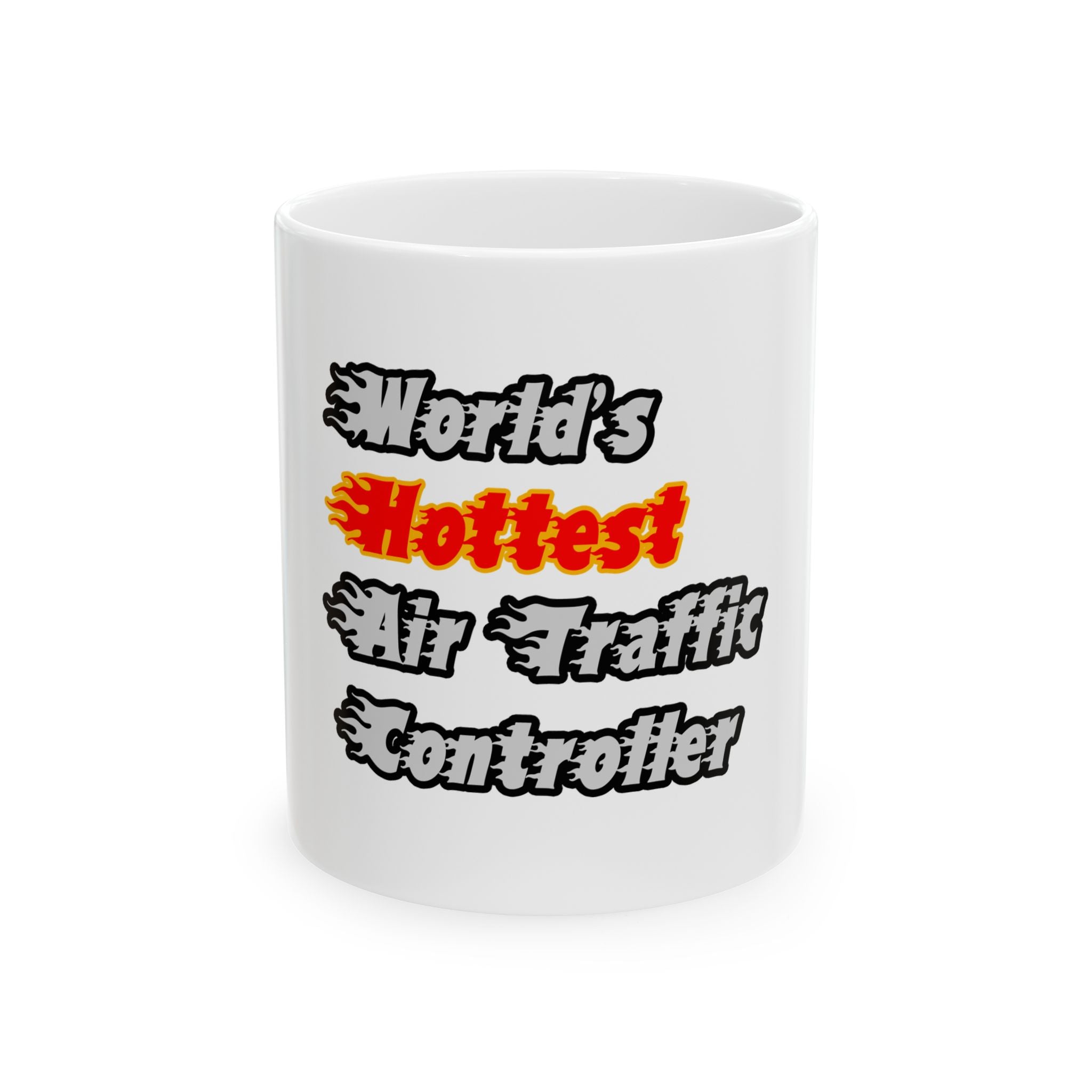 World's Hottest Air Traffic Controller - Ceramic Mug, (11oz, 15oz)