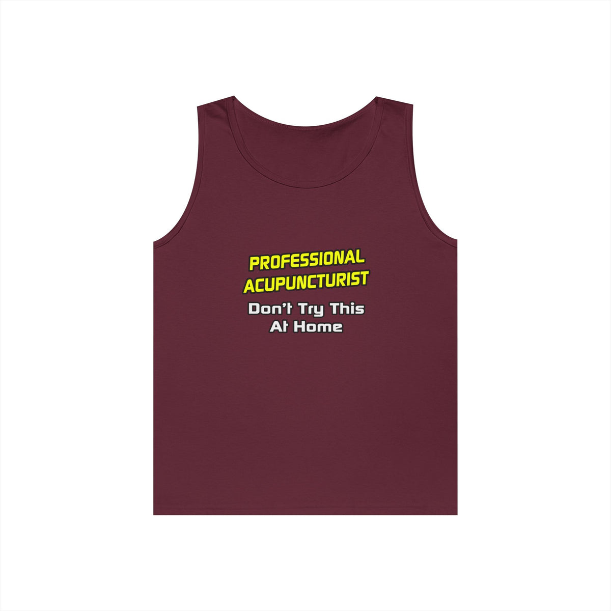 Professional Acupuncturist .. Joke - Unisex Heavy Cotton Tank Top