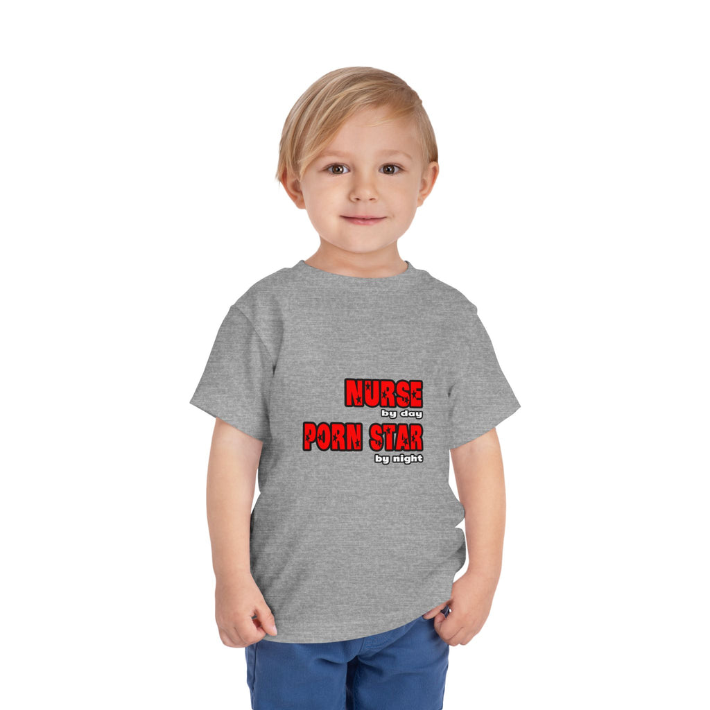 Nurse By Day...Porn Star By Night - Toddler Short Sleeve Tee