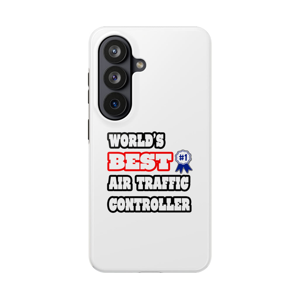 World's Best Air Traffic Controller - Tough Phone Cases