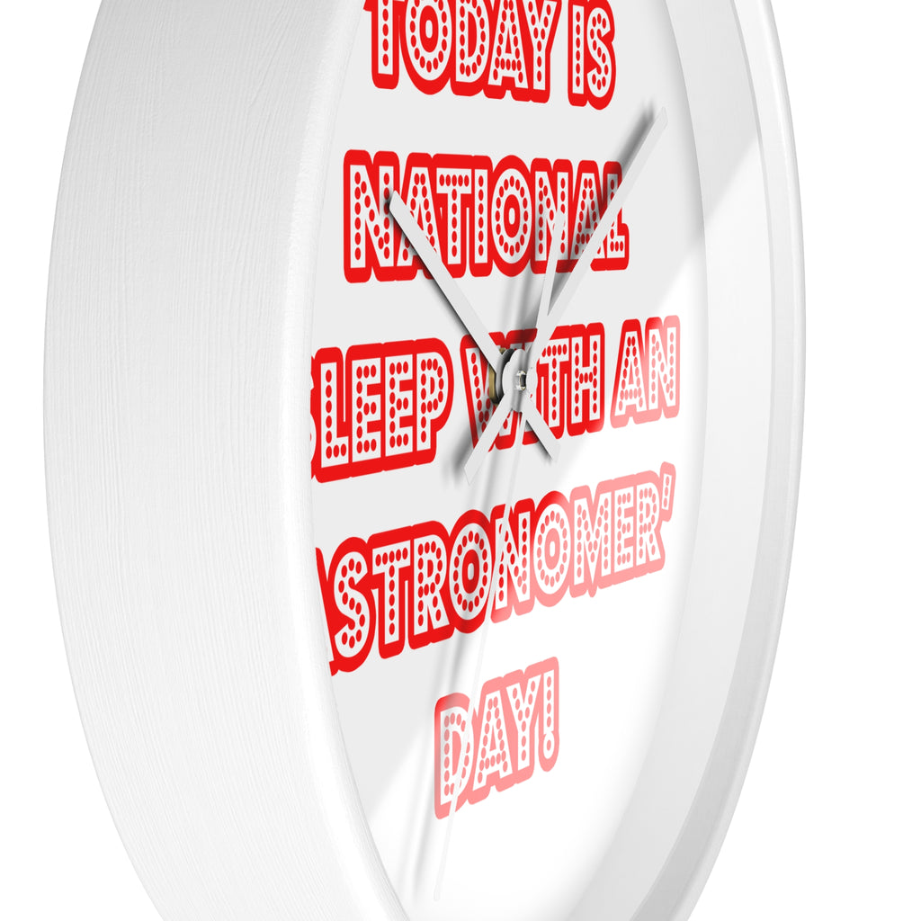 National 'Sleep With an Astronomer' Day - Wall Clock